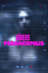 Vídeos Paranormais